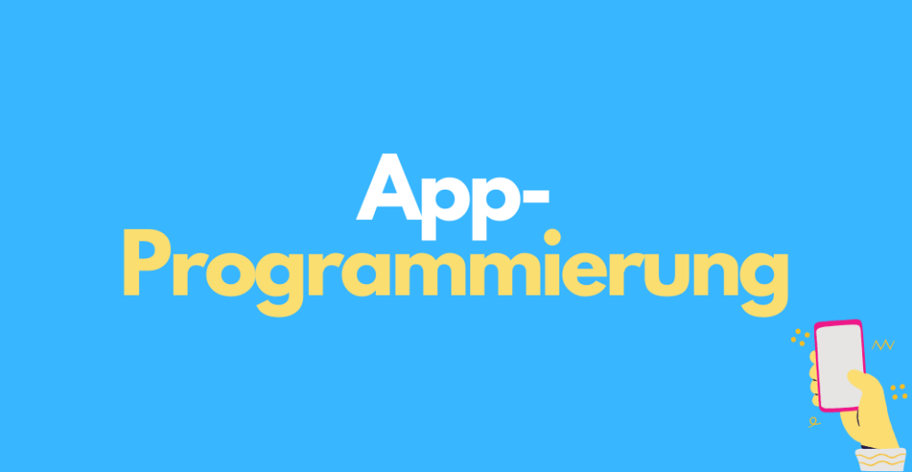 "App Programmierung"