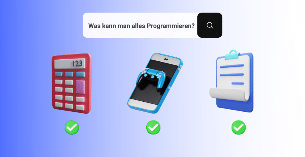 Übersicht, was man alles Programmieren kann