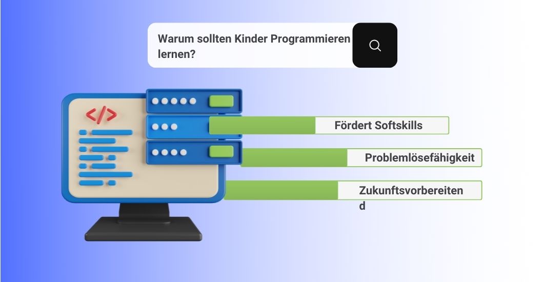 Programmieren lernen für Kinder - 3 Gründe, warum Kinder Programmieren lernen sollten
