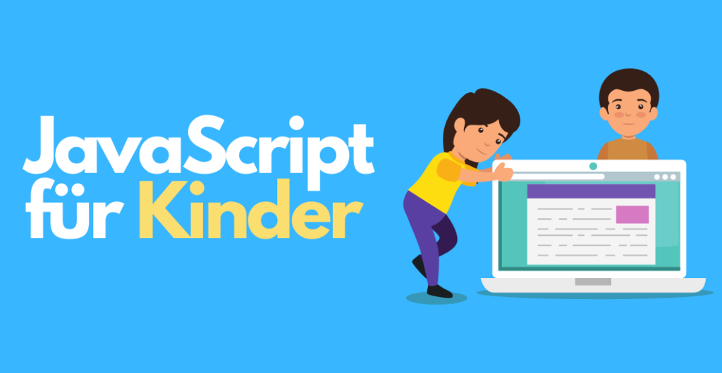 "JavaScript lernen für Kinder" + Kinder, die sich an einen Bildschirm lehnen