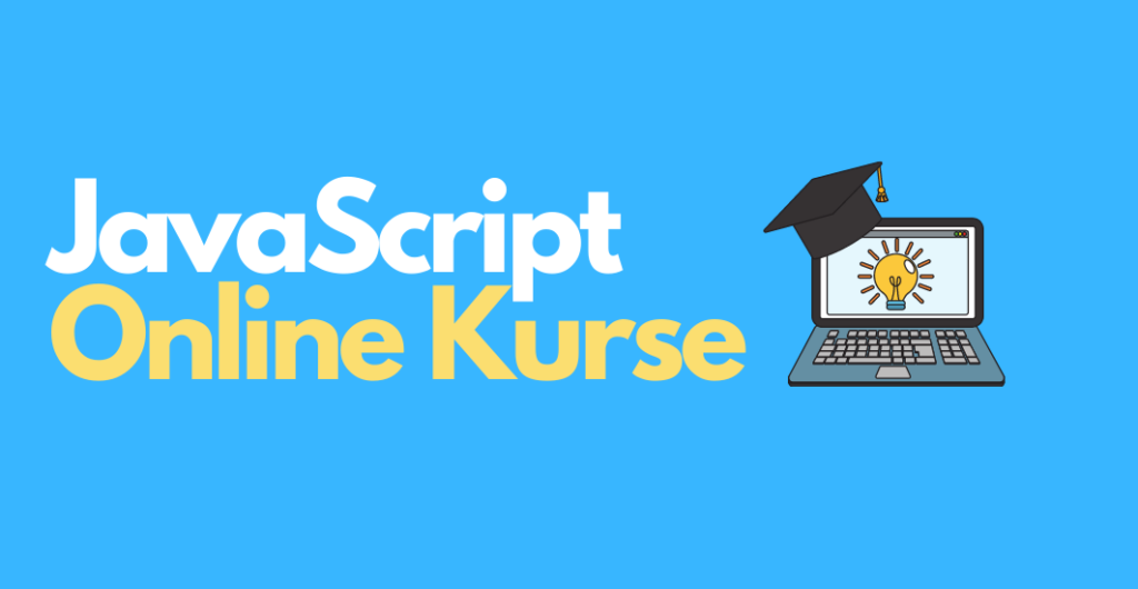 "JavaScript Online Kurse"